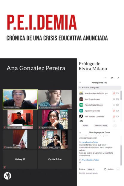 González Ana Pereira: P.E.I.demia: Crónica de una crisis educativa anunciada