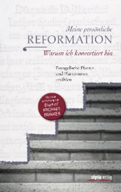Katharina Maria Moser: Meine persönliche Reformation