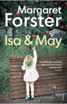 Forster Margaret: Isa and May