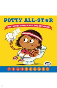 Burach Ross: Potty All-Star