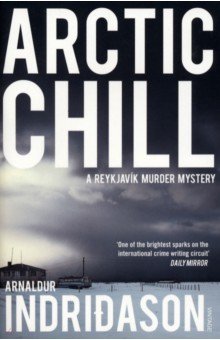Indridason Arnaldur: Arctic Chill