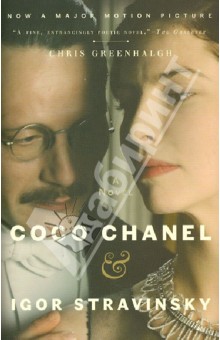 Greenhalgh Chris: Coco Chanel & Igor Stravinsky