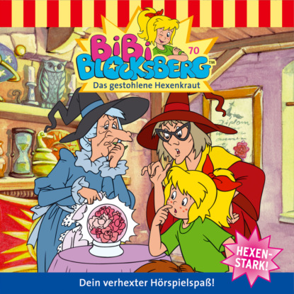 Herzog Ulli: Bibi Blocksberg, Folge 70: Das gestohlene Hexenkraut