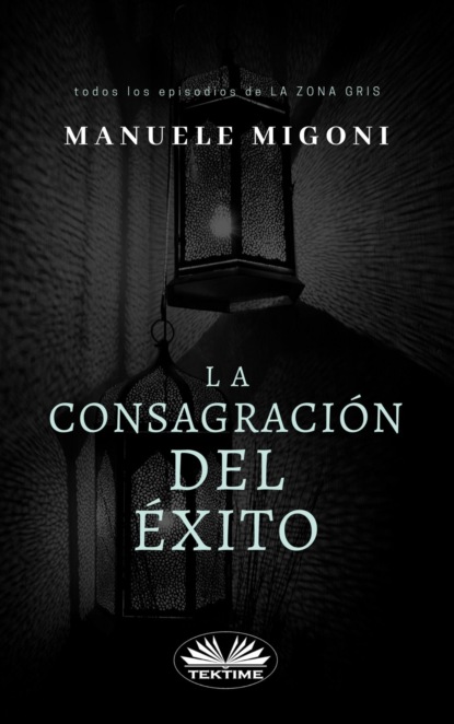 Migoni Manuele: La Consagración Del Éxito