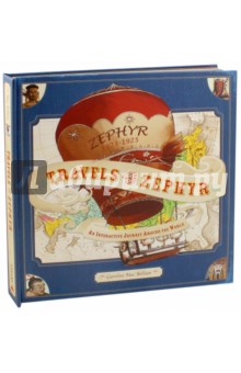 Guezille Caroline: Travels of the Zephyr. Journey Around the World