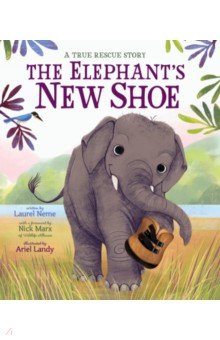 Neme Laurel: The Elephant's New Shoe