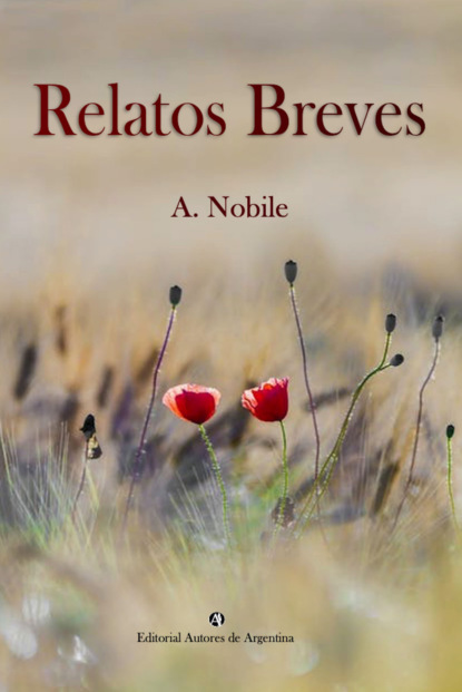 Nobile Augusto: Relatos Breves