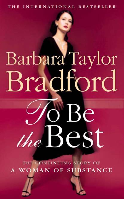 Taylor Barbara Bradford: To Be the Best