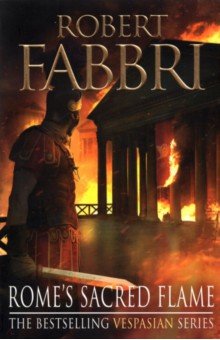 Fabbri Robert: Rome's Sacred Flame