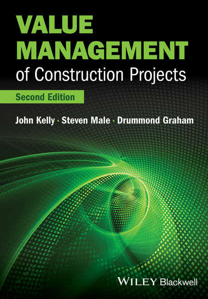 Kelly John: Value Management of Construction Projects