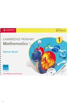 Moseley Cherri: Cambridge Primary Mathematics. Stage 1. Games Book (+CD)