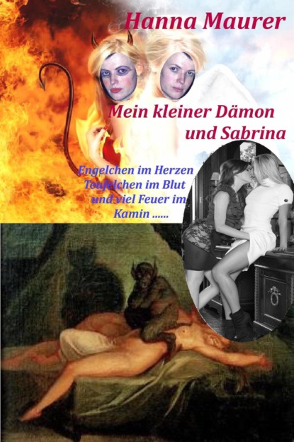 Maurer Hanna: Mein kleiner Dämon und Sabrina