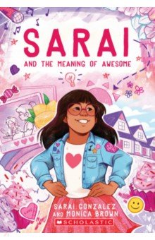 Gonzalez Sarai: Sarai and the Meaning of Awesome