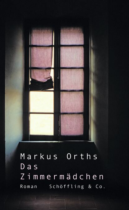 Orths Markus: Das Zimmermädchen