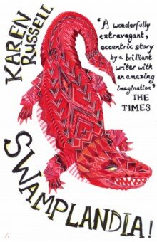 Russell Karen: Swamplandia!