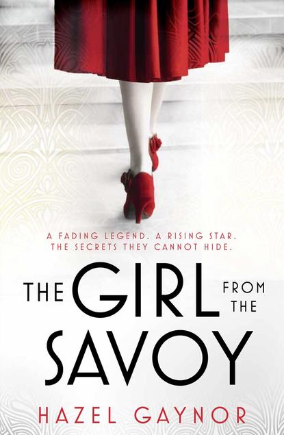 Gaynor Hazel: The Girl From The Savoy