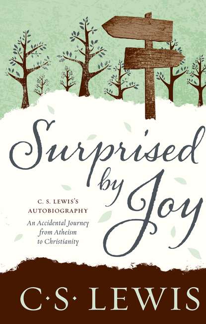 Стейплз Клайв Льюис: Surprised by Joy