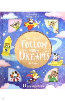 Mowat Claire: The Complete Follow Your Dreams Collection