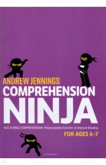 Jennings Andrew: Comprehension Ninja for Ages 6-7