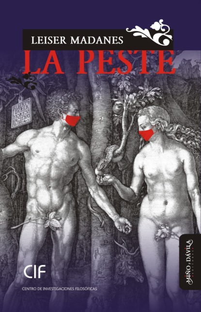 Madanes Leiser: La Peste