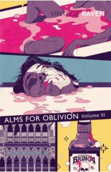 Raven Simon: Alms For Oblivion. Volume III