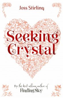 Stirling Joss: Seeking Crystal