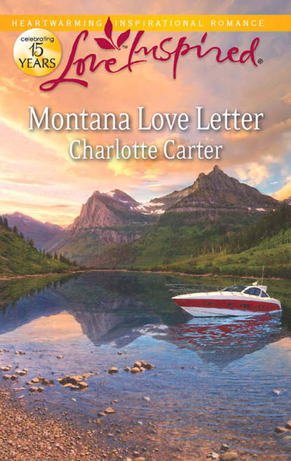 Carter Charlotte: Montana Love Letter