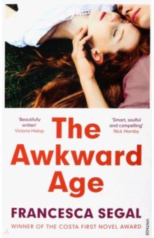 Segal Francesca: The Awkward Age