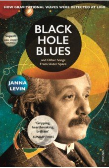 Levin Janna: Black Hole Blues and Other Songs from Outer Space