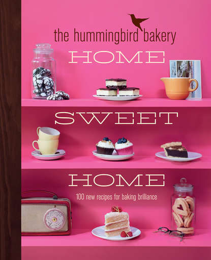 Malouf Tarek: The Hummingbird Bakery Home Sweet Home: 100 new recipes for baking brilliance