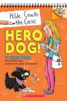 Lysiak Hilde: Hero Dog!