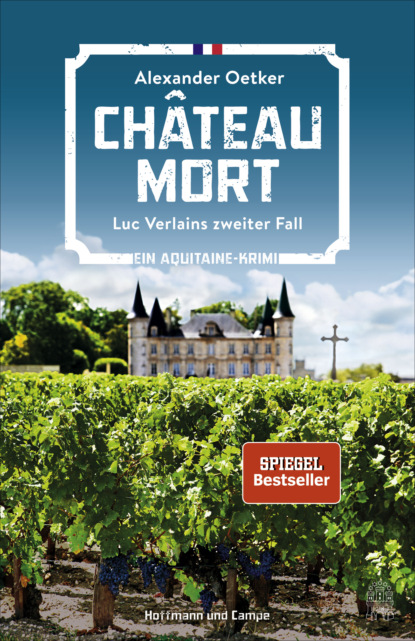 Oetker Alexander: Château Mort