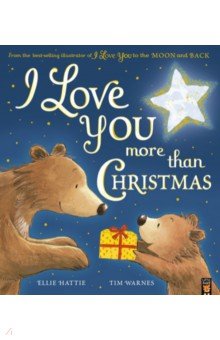 Hattie Ellie: I Love You more than Christmas