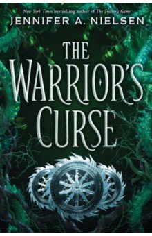 Nielsen Jennifer A.: The Warrior's Curse