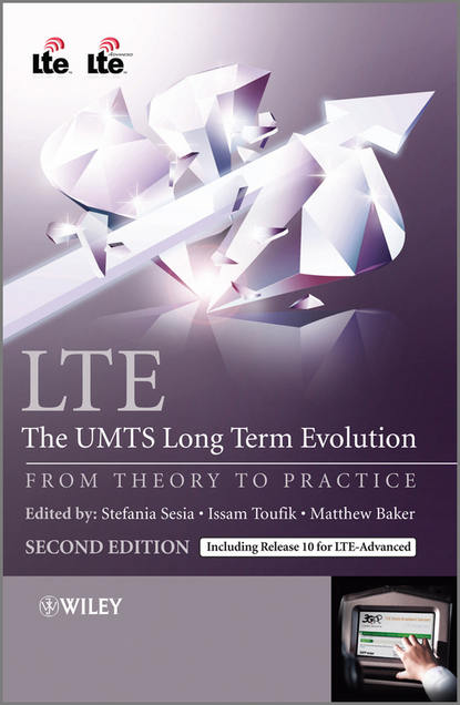 Baker Matthew: LTE - The UMTS Long Term Evolution. From Theory to Practice