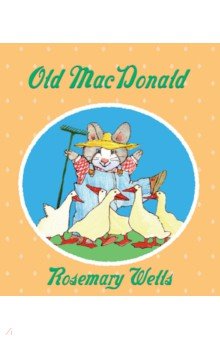 Wells Rosemary: Old MacDonald
