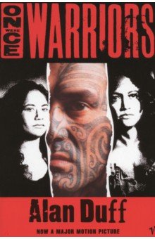 Duff Alan: Once Were Warriors