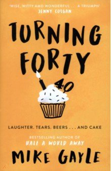 Gayle Mike: Turning Forty