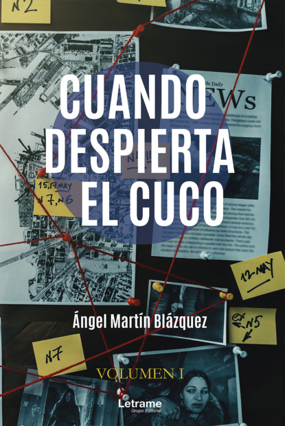 Martín Ángel Blázquez: Cuando despierta el cuco