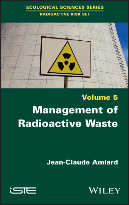 Amiard Jean-Claude: Management of Radioactive Waste