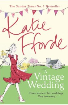 Fforde Katie: A Vintage Wedding