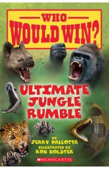 Pallotta Jerry: Who Would Win? Ultimate Jungle Rumble