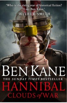 Kane Ben: Hannibal. Clouds of War