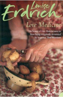 Erdrich Louise: Love Medicine