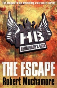 Muchamore Robert: The Escape