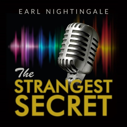 Nightingale Earl: The Strangest Secret (Unabridged)