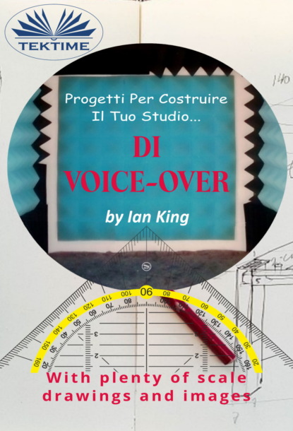 King Ian: Progetti Per Costruire Il Proprio Studio Di Voice-Over