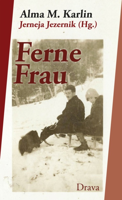 M. Alma Karlin: Ferne Frau