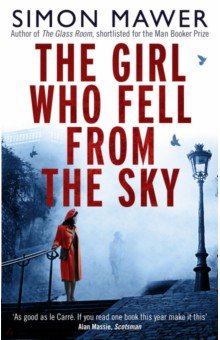 Mawer Simon: The Girl Who Fell from the Sky