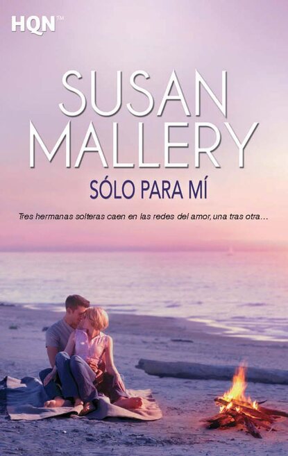 Mallery Susan: Sólo para mí - Historias de Fools Gold (4)